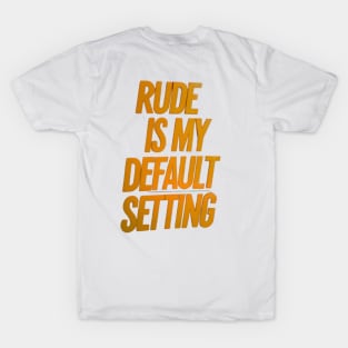 Funny Rude Design T-Shirt